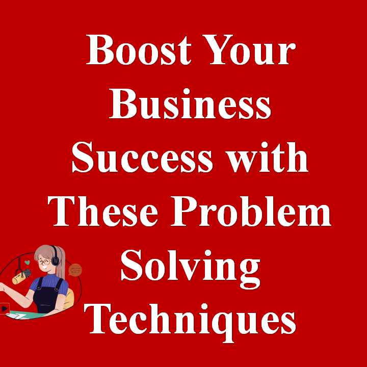 How to Overcome Business Obstacles with Effective Problem-Solving ...